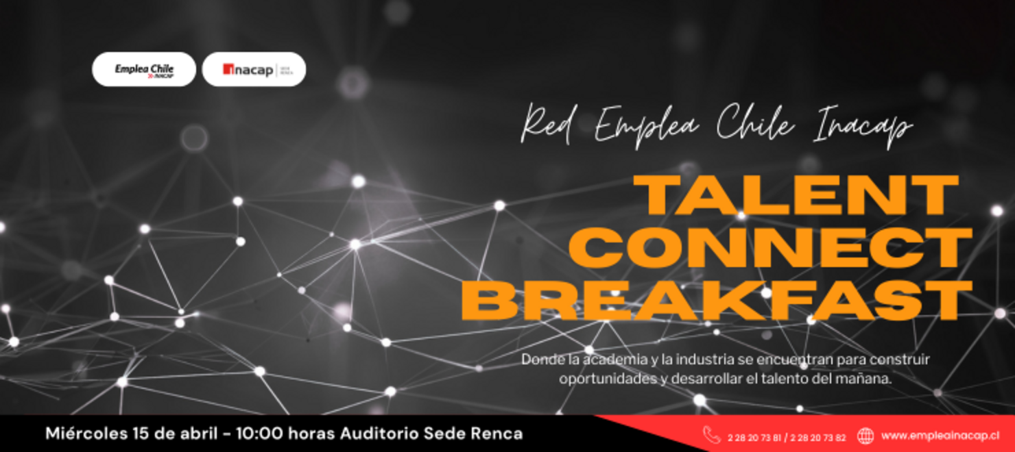 Red Emplea Chile Inacap - Talent Connect Breakfast