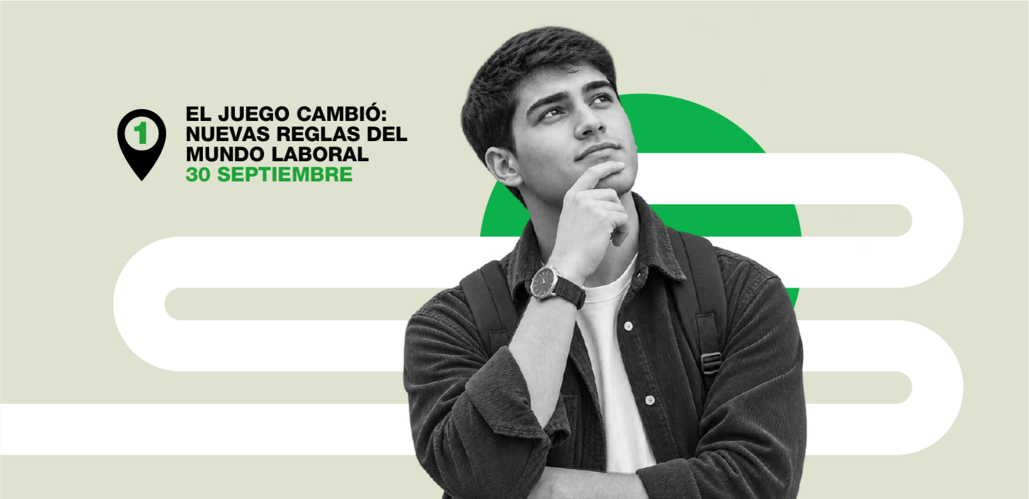 Charla 1: El juego cambió: nuevas reglas del mundo laboral
