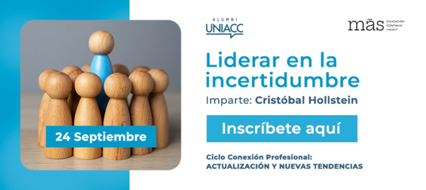 Ciclo Conexión Profesional: Actualización y Nuevas Tendencias. Taller Liderar en la incertidumbre
