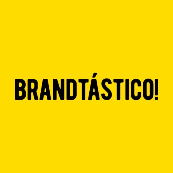 Brandtástico!