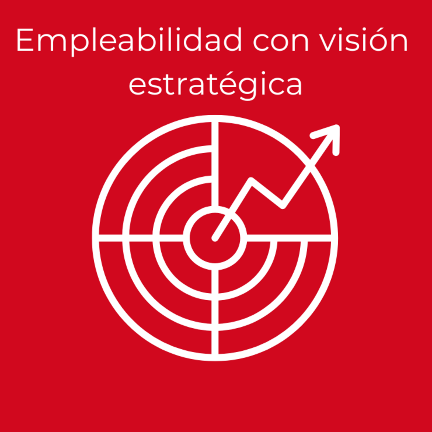 ¡Gestiona tu trayectoria laboral con enfoque estratégico!