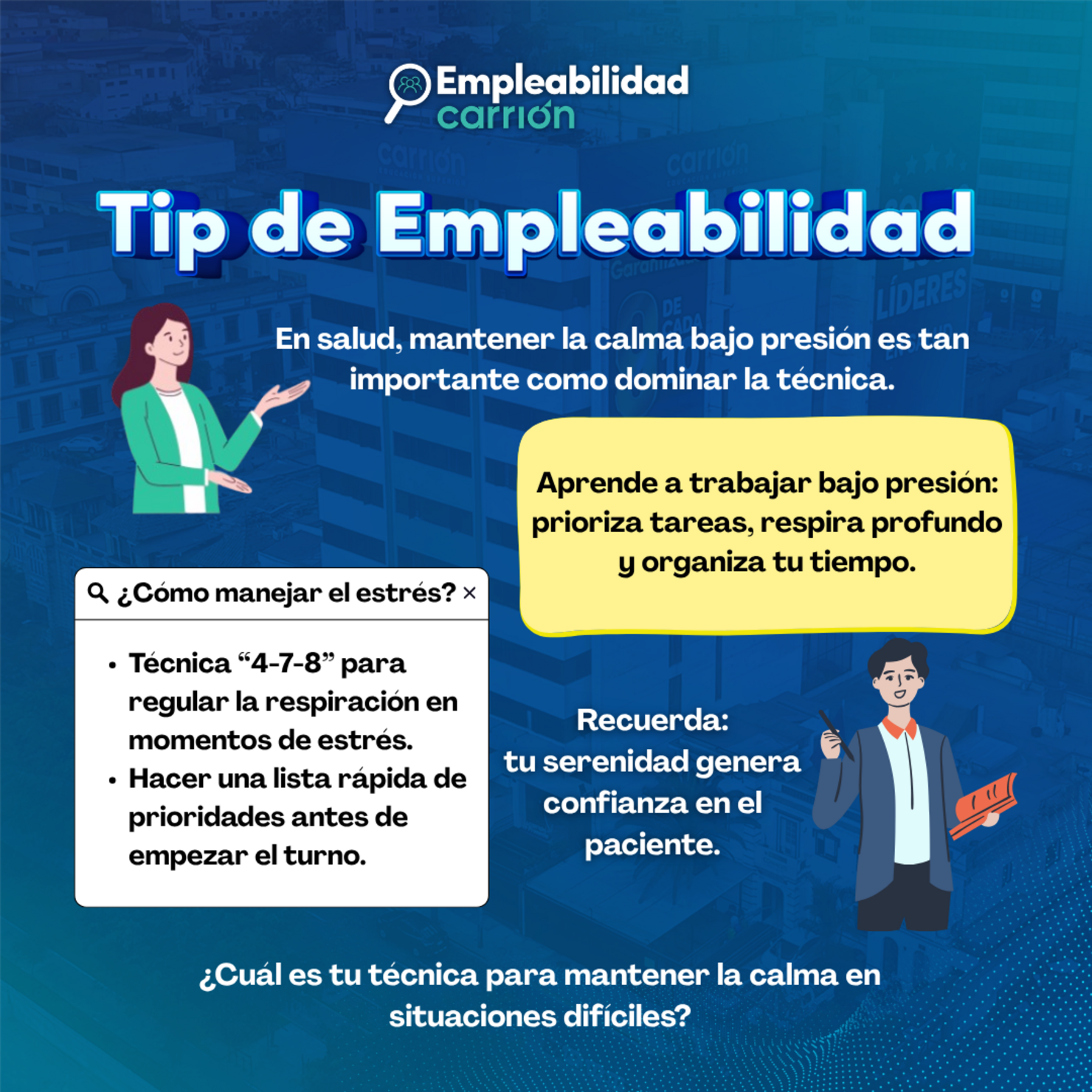 En salud, mantener la calma es tan importante como dominar la técnica