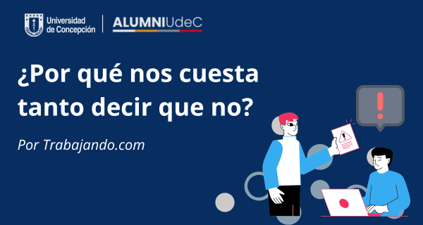 ¿Por qué nos cuesta tanto decir que no?