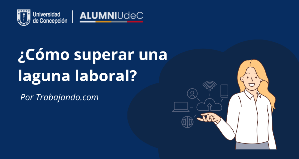 ¿Cómo superar una laguna laboral?