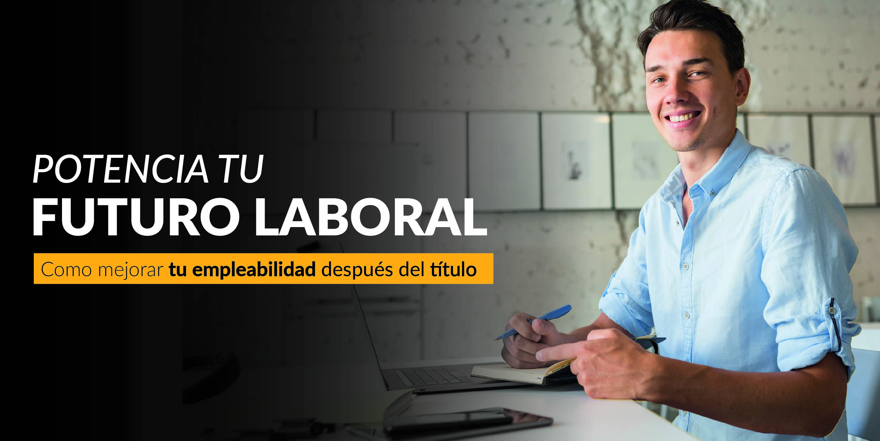 Potencia tu futuro laboral