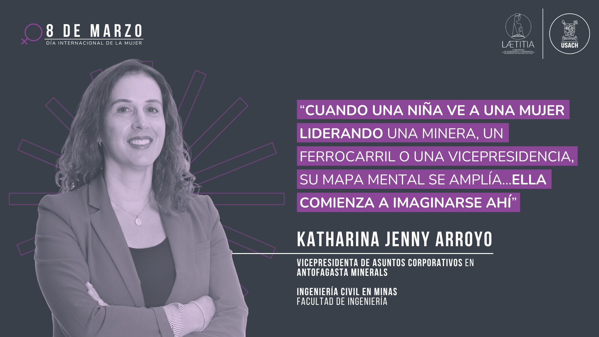 Katharina Jenny Arroyo: “Cuando una niña ve a una mujer liderando una minera, un ferrocarril o una vicepresidencia, su mapa mental se amplía…ella comienza a imaginarse ahí”