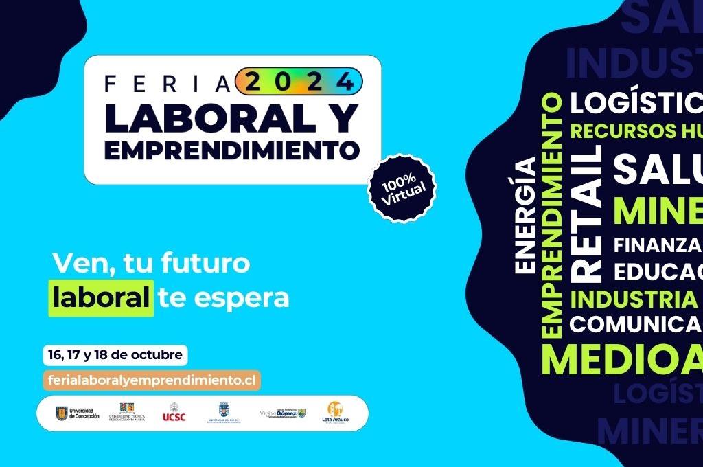 Entre el 16 y el 18 de octubre se desarrollará Feria Laboral y Emprendimiento 2024