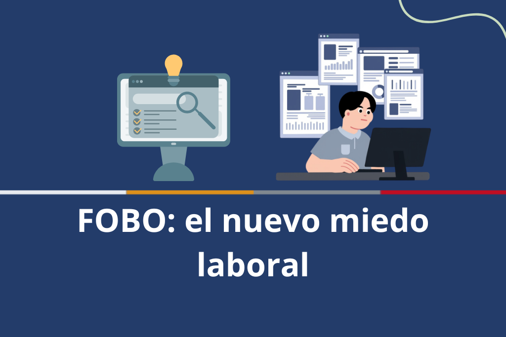 FOBO: el nuevo miedo laboral que avanza en Chile (y que no es lo mismo que el burnout)