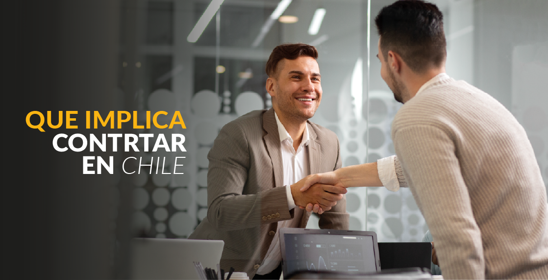 Qué implica contratar en Chile