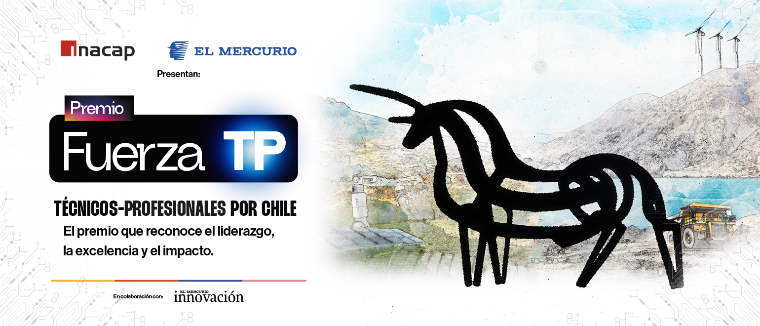 INACAP y El Mercurio lanzan el premio FUERZA TP