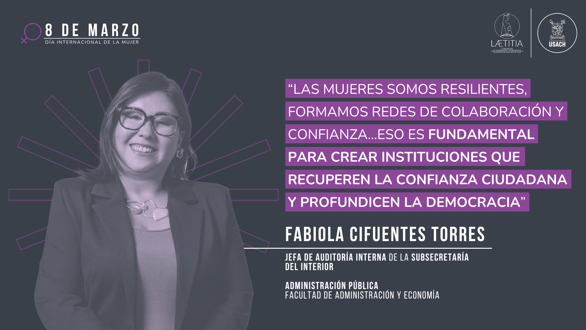 Fabiola Cifuentes Torres: “Las mujeres somos resilientes, formamos redes de colaboración y confianza…eso es fundamental para crear instituciones que recuperen la confianza ciudadana y profundicen la democracia”