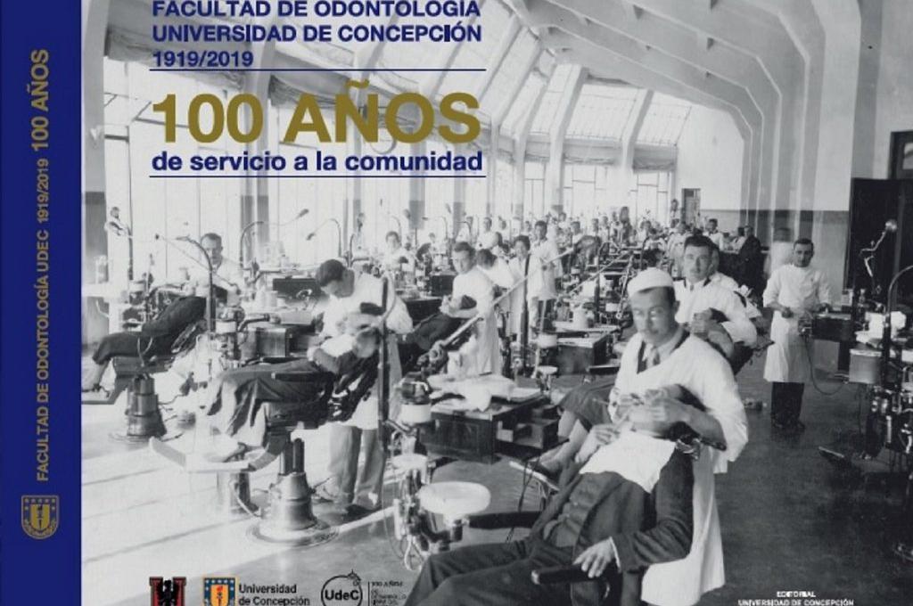 Libro sobre los 100 años de la Facultad de Odontología UdeC se lanza este miércoles