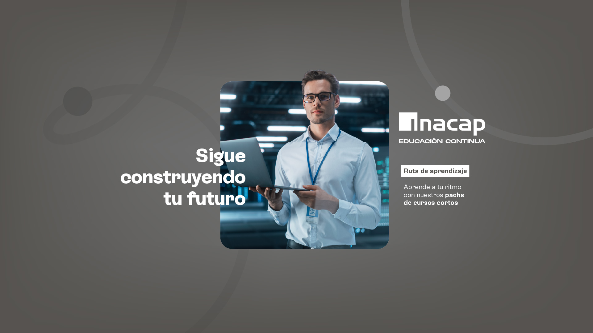 Conoce las rutas de aprendizaje: aprende a tu ritmo con packs de cursos cortos