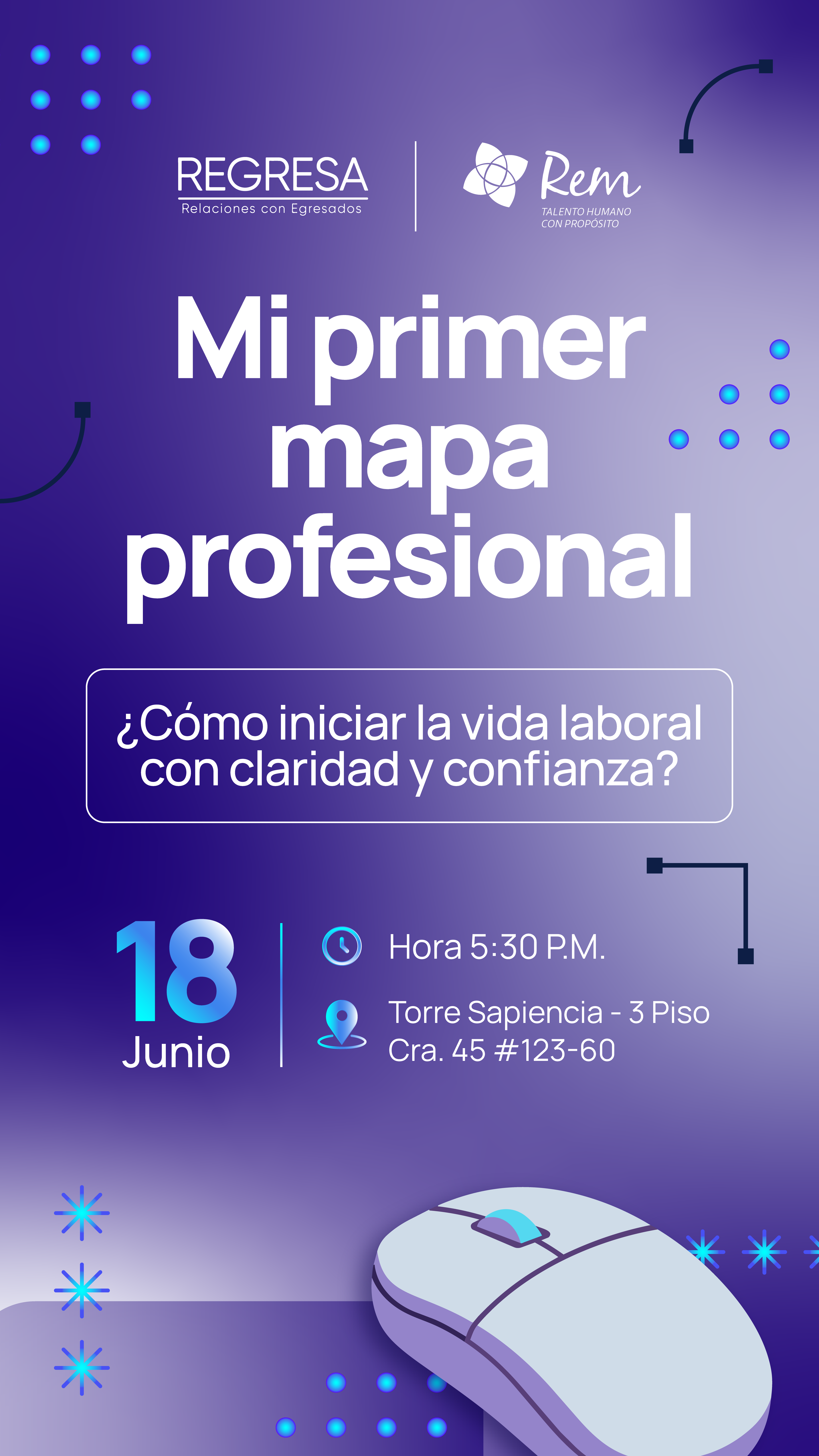 Mi primer mapa profesional: cómo iniciar la vida laboral con claridad y confianza