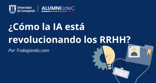 ¿Cómo la IA está revolucionando los RRHH?
