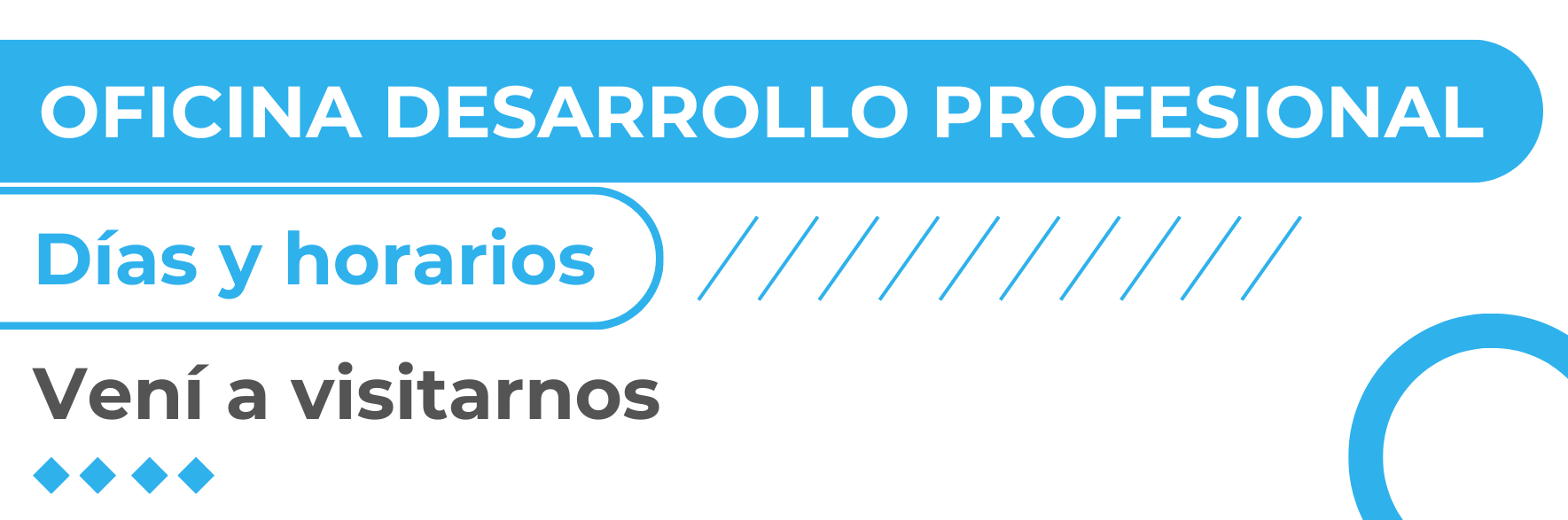 Horarios de oficina Desarrollo Profesional